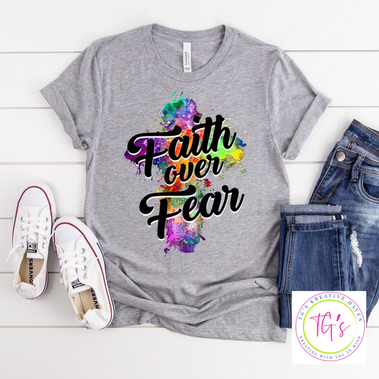 "Faith Over Fear" Color Splash Tee