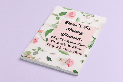 Here's to Strong Women Affirmation Journal